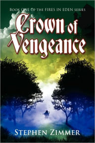 Title: Crown of Vengeance, Author: Stephen Zimmer
