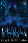 Deadly Instincts