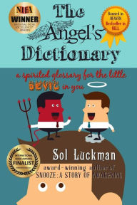 Title: The Angel's Dictionary, Author: Sol Luckman