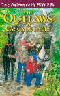 The Outlaws of Cascade Falls (Adirondack Kids Series, Volume 16)