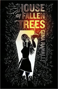 House Of Fallen Trees
