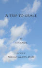 A Trip To Grace