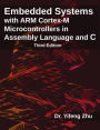 Embedded Systems with ARM Cortex-M Microcontrollers in Assembly Language and C: Third Edition