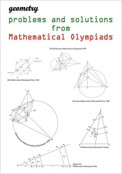Geometry problems and solutions from Mathematical Olympiads|Paperback