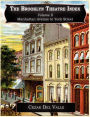The Brooklyn Theatre Index Volume II Manhattan Avenue to York Street