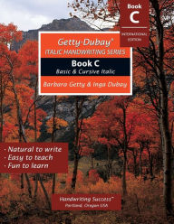 English books with audio free download Getty-Dubay Italic Handwriting Series: Book C PDB RTF