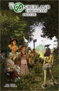 Title: The Oz/Wonderland Chronicles Trade Paperback: Prelude, Author: Casey Heying