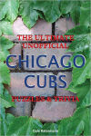 Alternative view 1 of Ultimate Unofficial Chicago Cubs Puzzles and Trivia