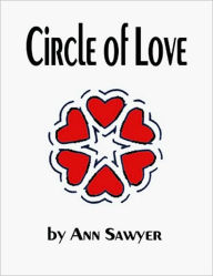 Title: Circle of Love, Author: Ann Sawyer