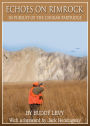 Echoes on Rimrock: In Pursuit of the Chukar Partridge