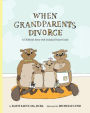 When Grandparents Divorce