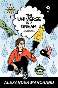The Universe Is A Dream
