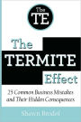The Termite Effect