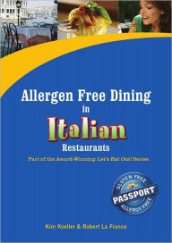 Title: Allergen Free Dining in Italian Restaurants, Author: Kim Koeller