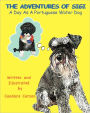 The Adventures of Sigi-A Day as a Portuguese Water Dog