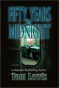 Title: Fifty Years to Midnight, Author: Tom Lewis