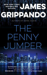 Title: The Penny Jumper, Author: James Grippando