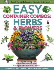 Easy Container Combos: Herbs & Flowers