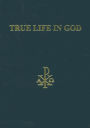 True Life in God: Divine Dialogue