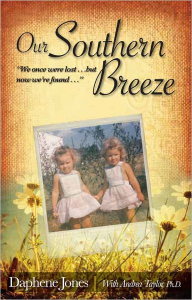 Our Southern Breeze: We Once Were Lost... But Now We're Found...