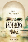 My Brother's Name