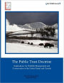 The Public Trust Doctrine: Implications for Wildlife Management and Conservation in the United States and Canada