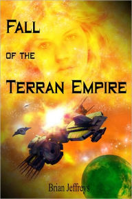 Title: Fall of the Terran Empire, Author: Brian Jeffreys