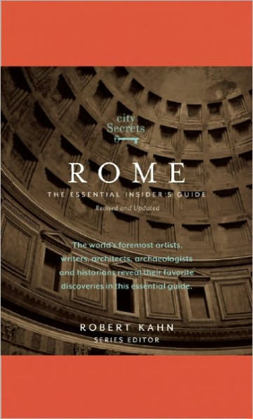 City Secrets Rome: The Essential Insider's Guide, Revised and Updated