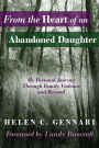 From the Heart of an Abandoned Daughter: My Personal Journey Through Family Violence and Beyond