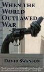 When The World Outlawed War