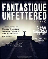 Title: Fantastique Unfettered #2 (Unless), Author: Brandon H Bell