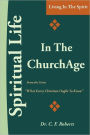 Spiritual Life In The Church-Age