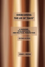 Overcoming the Lie of
