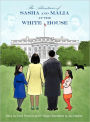 The Adventures Of Sasha And Malia At The White House