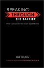 Breaking Through the Barrier: What Companies That Grow Do Differently