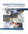 Applied Simulation: Modeling and Analysis Using FlexSim