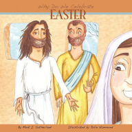 Title: Why Do We Celebrate Easter?, Author: Mark I Sutherland