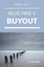 Buyout (Blue Fate #2)