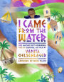 I Came From the Water: One Haitian Boy's Incredible Tale of Survival