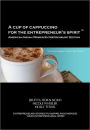 A Cup Of Cappuccino For The Entrepreneur's Spirit-American Indian Women Entrepreneurs' Edition