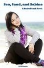 Sea, Sand, and Sabine: A Buzby Beach Novel
