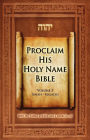 Proclaim His Holy Name Bible Volume 3 Isaiah-Malachi-KJV