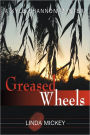 Greased Wheels a Kyle Shannon Mystery