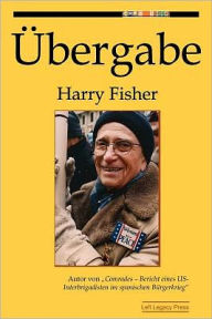 Title: ï¿½bergabe, Author: Harry Fisher