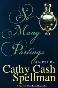 Title: So Many Partings, Author: Cathy Cash Spellman