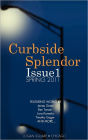 Curbside Splendor Issue 1: Spring 2011