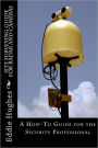 Site Surveyor Guide for Radar and Cameras: A How-to Guide for Security Professionals