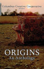 Origins: An Anthology
