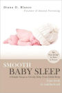 Smooth Baby Sleep: 6 Simple Steps to Gently Help Your Child Sleep