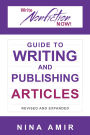 The Write Nonfiction NOW! Guide to Writing and Publishing Articles Revised and Expanded